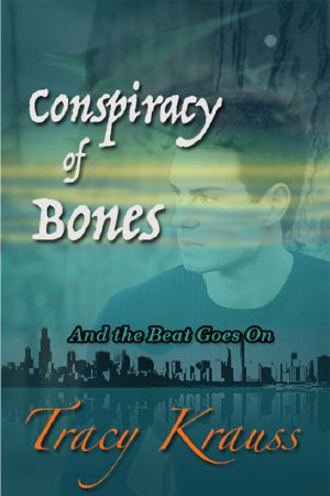 [And the Beat Goes On 01] • Conspiracy of Bones